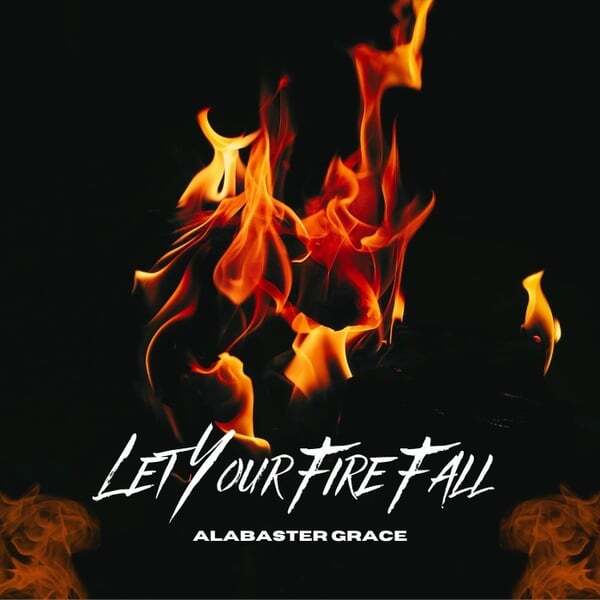 Cover art for Let Your Fire Fall